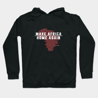 Make Africa Home Again Hoodie